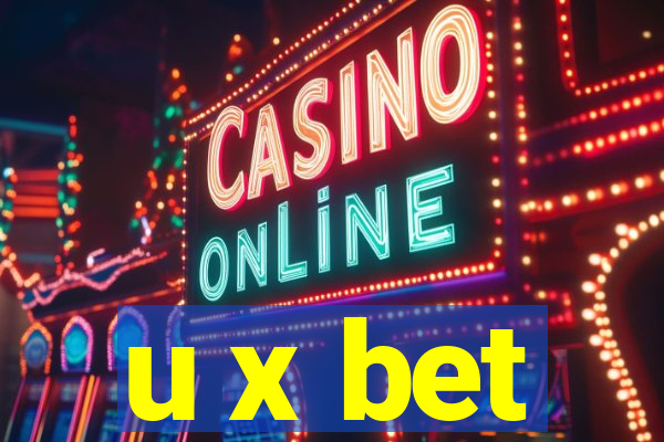 u x bet